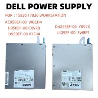 ราคา DELL T5820 T7820 แหล่งจ่ายไฟ 425W 950W D425EF-03 L425EF-00 Y097X 3W8F7 AC950EF-00 WGCH4 H950EF-00 CXV28 D950EF-00 V7594 (45458796217)