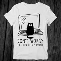 ราคา Cute Cat Don't Worry I'm From Tech Support Geek Gamer T Shirt Unisex Adult Mens Womens Gift Cool Music Fashion Top (27066610801)