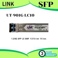 ราคา UT-901G-LC10 Link SFP Module LC Singlemode (SM) 1.25G DDMI 1310nm ระยะ 10Km (46456294136)