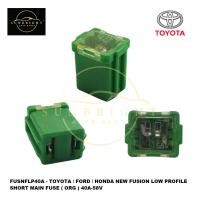 ราคา TOYOTA / FORD / HONDA NEW FUSION LOW PROFILE SHORT MAIN FUSE ( ORG ) 40A-58V (47604602584)