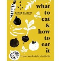 ราคา (BX) WHAT TO EAT และ HOW TO EAT IT: 99 สุดยอดชีวิตเพื่อสุขภาพ (27194658063)