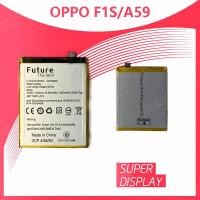 ราคา OPPO F1S/A59 อะไหล่แบตเตอรี่ Battery Future Thailand คุณภาพดี มีประกัน1ปี Super Display (6313112524)