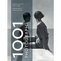 ราคา 1001 Photographs : You Must See before You Die (1001) หนังสือภาษาอังกฤษมือ1(New) ส่งจากไทย (12929305873)