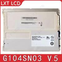 ราคา Original NEW G104SN03 V5 G104SN03 V.5 10.4 Inch Display Panel Touch OEM LCD Panel Display Monitor S (55806754037)