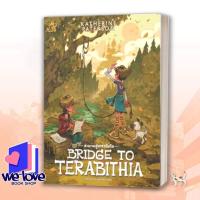 ราคา หนังสือ Bridge to Terabithia สะพานสู่เทราบิเทีย ผู้เขียน: Katherine Paterson สำนักพิมพ์: เวิร์ด วอนเดอร์ (29032398507)