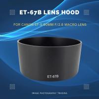 ราคา ET-67B ET67B เลนส์สําหรับ Canon EF-S 60mm f/2.8 เลนส์มาโคร (45958862335)