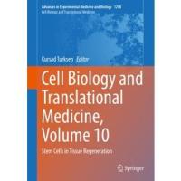 ราคา เซลล์ชีววิทยาและยาแปล เล่ม 10: Stem Cells in Tissue Regenerator [1st ed.] (42830791498)