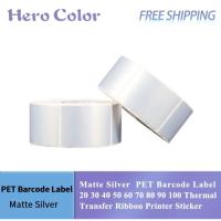 ราคา Matte Silver PET Barcode Label 20 30 40 50 60 70 80 90 100 Thermal Transfer Ribbon Printer Sticker (45706133444)