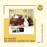 ราคา 25 hours 25 hours album เทป/cassette tape/เทปคาสเซ็ท (18849651886)