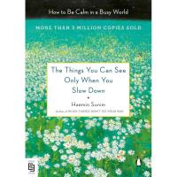 ราคา New Book THINGS YOU CAN SEE ONLY WHEN YOU SLOW DOWN, THE: HOW TO BE CALM IN A BUSY WORLD (Paperback) (25345569398)