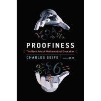 ราคา [BnB] USED Proofness: The Dark Arts of Mtruction ทางคณิตศาสตร์ โดย Charles Seife (มือสอง: ดี) (45961380739)