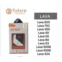 ราคา แบตเตอรี่ Lava ยี่ห้อ Future ของแท้100%แบต lava820/lava702/lava350/lava40/lava50/lava60/lava53/lava5006/lava5506/l (56304353157)