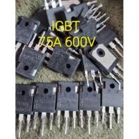 ราคา 2ชิ้นสินค้าตามภาพ K75T60A IGBT 75A 600V สำหรับงานซ่อม Switching ตู้เชื่อมอินเวอร์เตอร์ (สินค้ามือสอง) (18265240679)
