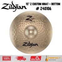 ราคา ฉาบ Zildjian 15" Z Custom HiHat – Bottom # Z40106 * กรุณาสอบถามก่อนสั่งซื้อ * (41368017331)