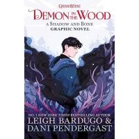 ราคา New Release Book สินค้าลิขสิทธิ์ (พร้อมส่ง) DEMON IN THE WOOD: A SHADOW AND BONE GRAPHIC NOVEL (Paperback) (40354609406)