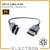 ราคา สาย DP1.4 0.5 ม. DisplayPort 1.4 8K@60Hz 4K@144Hz 2K@165Hz Cable (42255771594)