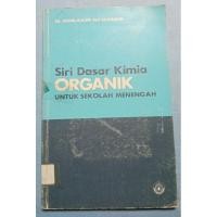 ราคา Preloved ORGANIC CHEMISTRY BASIC SERIES สําหรับ EXPLORING SCHOOL dr mohd wahid (40567087187)