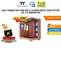 ราคา [ผ่อน 0% 3 ด.]CASE THERMALTAKE VIEW 380 XL TG ARGB GRAVEL SAND EDITION (CA-11E-00MGWN-00) /ประกัน 2 Years (42002188322)