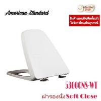 ราคา #American Standard ฝารองนั่งชักโครก รุ่น 53000NS-WT แบบ Soft Close รุ่น Plaza / IDS #ใช้ทดแทน PZ00000-WT รุ่นชิ้นเดียว (10885583206)