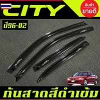 ราคา คิ้วกันสาด กันสาด คิ้วกันสาดประตู คิ้ว ดำทึ ฮอนด้า ซิตี้ TYPE Z Honda City 1996 1997 1998 1999 2000 2001 2002 ใส่ร่วมกัน (28793220150)