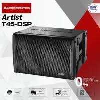 ราคา AUDIOCENTER Artist T45-DSP Active Line Array ตู้ลำโพง ลายน์อาเรย์ ลำโพงแขวน 4x5 นิ้ว แอมป์ในตัว T45 (25864020663)