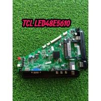 ราคา เมนบอร์ดทีวี tcl 48 นิ้วรุ่นLED48E5610แท้ถอด (56654503469)