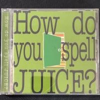 ราคา The Juice – How Do You Spell Juice CD, Album Japan 1996 Rock กลุ่มวงร็อคญี่ปุ่น Japan Press with OBI NM (50610048204)