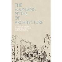 ราคา Founding Myths of Architecture หนังสือภาษาอังกฤษมือ1(New) ส่งจากไทย (12829306197)