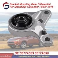 ราคา Bracket Mounting Rear Differential for Mitsubishi Outlander PHEV 2013-2021 3517A053 3517A090 (52905614573)