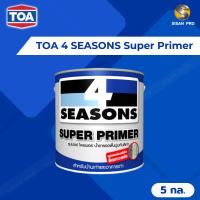 ราคา TOA 4 SEASONS Super Primer ทีโอเอ โฟร์ซีซั่นส์ ซุปเปอร์ ไพรเมอร์ น้ำยารองพื้นปูนทับสีเก่า สูตรน้ำมัน ขนาด 5 กล. (13799123382)