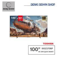 ราคา TOSHIBA ทีวี สมาร์ททีวี 100 นิ้ว 4K UHD QLED รุ่น 100Z570RP ปี 2024 100Z570RP (42374366596)