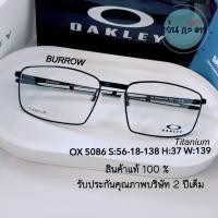 ราคา กรอบแว่นตา แว่นสายตา แบรนด์แท้ Oakley ox 5086 รับประกันคุณภาพ 2 ปี Titanium แว่นกรองแสง ออโต้ บลูบล็อค เปลี่ยนสี (22320716252)
