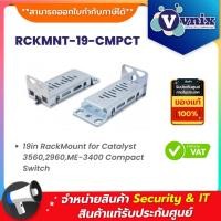 ราคา Cisco RCKMNT-19-CMPCT 19in RackMount for Catalyst 3560,2960,ME-3400 Compact Switch By Vnix Group (20291722947)