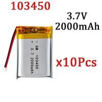 ราคา 10 ชิ้น 3.7V 2000mAh 103450 แบตเตอรี่ลิเธียมโพลิเมอร์แบตเตอรี่ลิเธียมไอออนสําหรับ Power Bank GPS ความจุจริง 100% (47712887448)