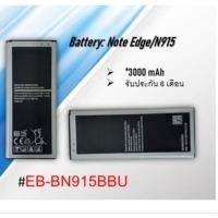 ราคา Battery NoteEdge N915 แบตnote edge/NoteEdge/แบตเตอรี่โทรศัพท์note edge/n915/EB-BNN915BBU/โน๊ต/ รับประกัน 6 เดือน (17222979718)
