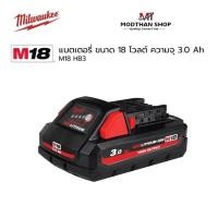 ราคา Milwaukee แบตเตอรี่ M18™ High Output™ ขนาด 3.0 Ah รุ่น M18 HB3 (24971581543)