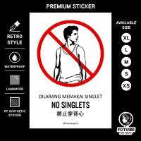 ราคา No เสื้อสายเดี่ยว. เสื้อกล้าม Dilarang Memakai 禁穿背心 ป้ายกํากับสินค้าสติ๊กเกอร์พรีเมี่ยม การออกแบบย้อนยุค ไม่สวมแขนกุด (55761374638)