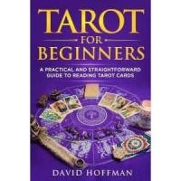 ราคา Tarot for Beginners : A Practical and Straightforward Guide to Reading Tarot Cards [Paperback] (29223841419)