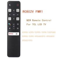 ราคา ใหม่ RC802V FMR1 เสียงรีโมทคอนโทรลพร้อม NETFLIX สําหรับ TCL LCD TV 65P8S 55P8S 55EP680 50P8S 49S6800FS 49S6510FS สมาร์ททีวี (45103453195)
