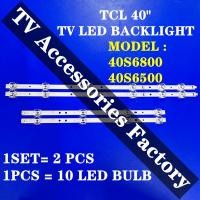 ราคา 40S6800 40S6500 TCL 40" ทีวี LED BACKLIGHT (LAMP TV) TCL 40 INCH LED TV BACKLIGHT (52512052400)