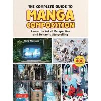 ราคา [ Pre-Order ] The Complete Guide to Manga Composition: Learn the Art of Perspective and Dynamic Storytelling (28680921828)