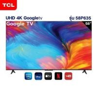 ราคา TCL ทีวี P635 UHD LED 58" รุ่น 58P635 , 4K, Google TV, ปี 2023 (25500974336)