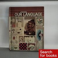 ราคา 精 หนังสือภาษาอังกฤษ หนังสือภาษาอังกฤษ USING OUR LANGUAGE มือสอง (56112983168)