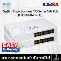 ราคา Cisco CBS110-16PP-EU Unmanaged 16-port GE, Partial PoE Gigabit PoE Switch รับประกันศูนย์ (28292051487)