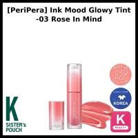 ราคา [PeriPera] Ink Mood Glowy Tint -03 Rose In Mind / Korean Lip Tint / Glowy Finish / ของแท้ 100% โดย ksisterpouch (40280894770)