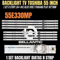 ราคา TOSHIBA 55 INCH LED TV BACKLIGHT 55E330MP TOSHIBA LED TV BACKLIGHT (51311192015)