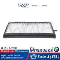 ราคา ⭐ BMW ⭐ ไส้กรองแอร์ | BMW รุ่น Series 3 ( E36 ) | เบอร์ 20301001 | OE 64 11 1 393 489 | MAHLE : LA80 | MANN : CU2835 (5896084167)