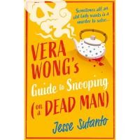 ราคา หนังสืออังกฤษใหม่ Vera Wong's Guide to Snooping (on a Dead Man) (The Vera Wong series) [Paperback] (40054573439)