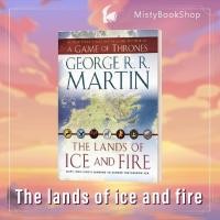 ราคา [พร้อมส่ง] The land of ice and fire Game of Thrones / George R. R. Martin หนังสือภาษาอังกฤษ / นิยายภาษาอังกฤษ (22514639351)
