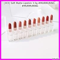 ราคา [3CE] Soft Matte Lipstick 3.5g #MURMURING - #MURMURING / ลิปสติกเกาหลี / Soft Matte Finish / ของแท้ 100% by korea_pic (48204914151)